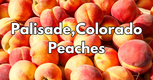 Palisade, Colorado Peaches Reservations 2025