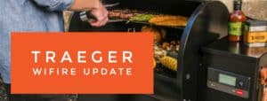 Traeger Wifire Update 2